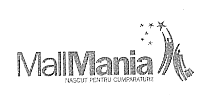 MALL MANIA NASCUT PENTRU CUMPARATURI