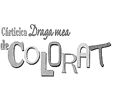 CĂRTICICA DRAGA MEA DE COLORAT