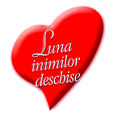 LUNA INIMILOR DESCHISE