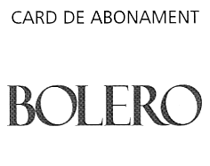 CARD DE ABONAMENT BOLERO