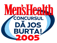 MEN'S HEALTH CONCURSUL DĂ JOS BURTA! 2005