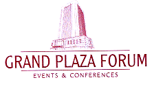 GRAND PLAZA FORUM EVENTS & CONFERENCES