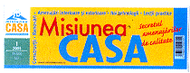MISIUNEA CASA SECRETUL AMENAJĂRILOR DE CALITATE!