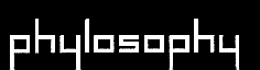 PHYLOSOPHY