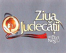 ZIUA JUDECATII CU DAN NEGRU