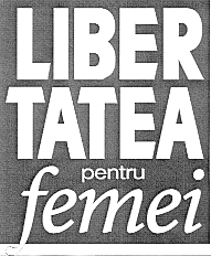 LIBERTATEA PENTRU FEMEI