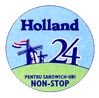 HOLLAND 24 PENTRU SANDWICH-URI NON STOP