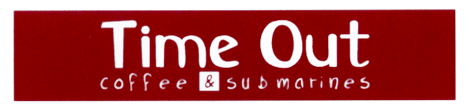 TIME OUT COFFEE & SUBMARINES