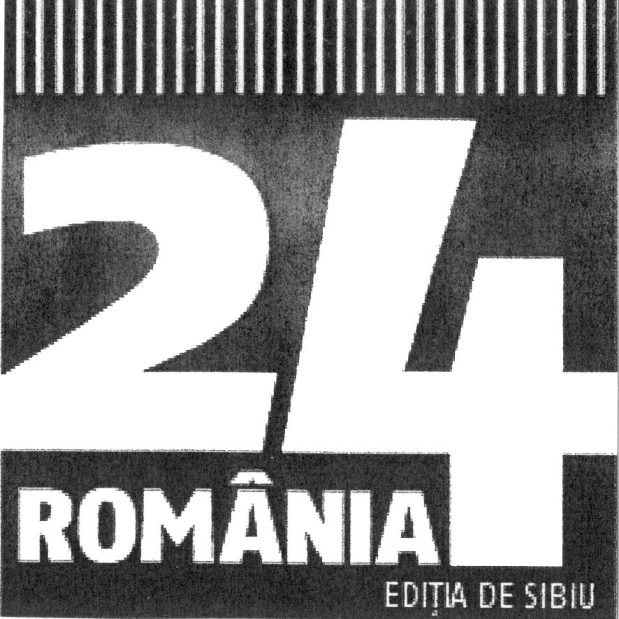 24 ROMÂNIA EDIŢIA DE SIBIU