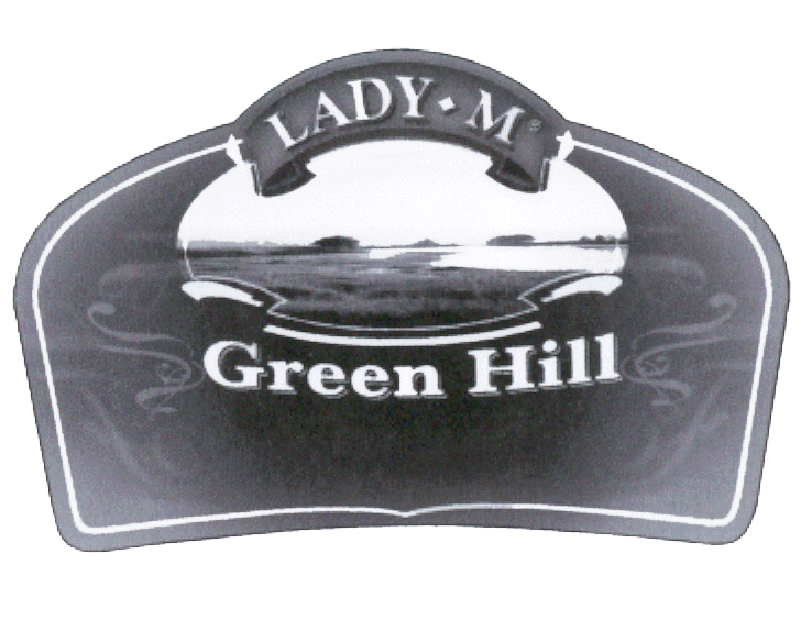 LADY M GREEN HILL