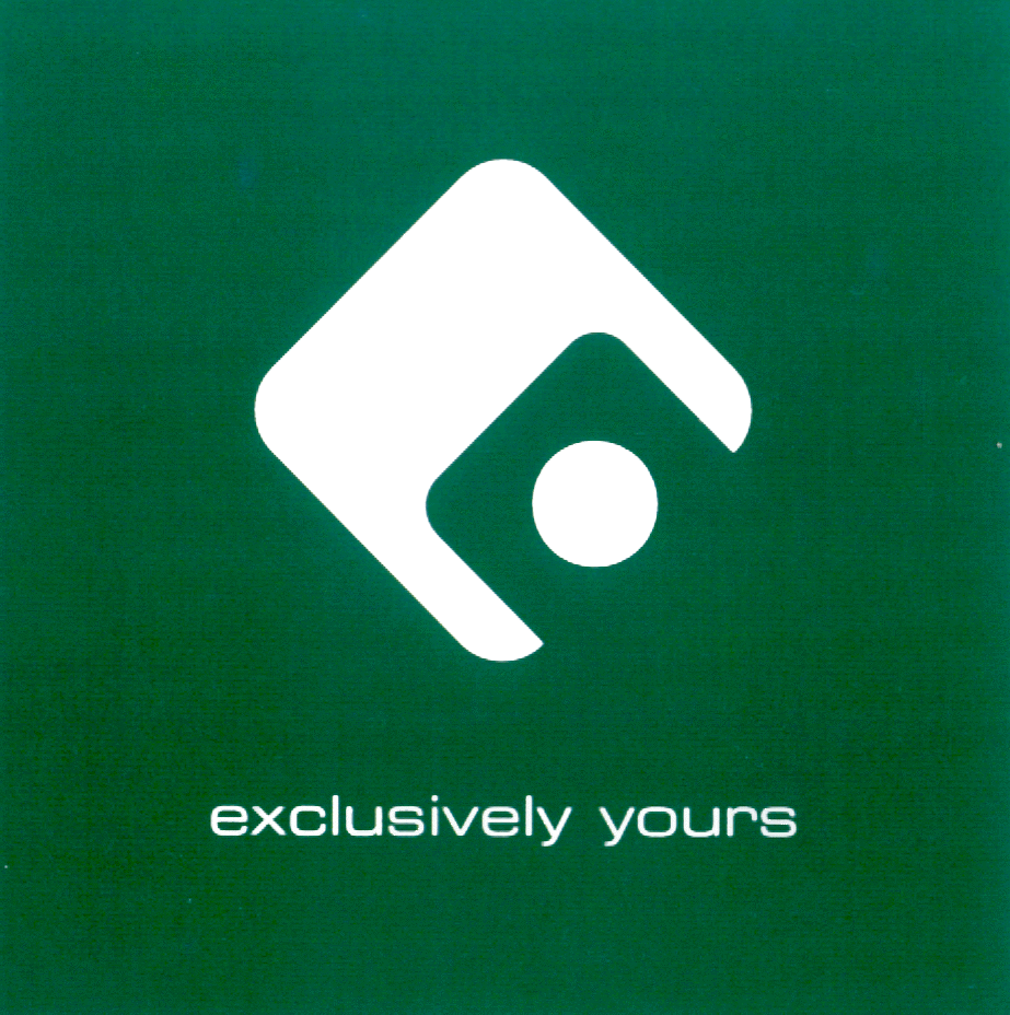 EXCLUSIVELY YOURS