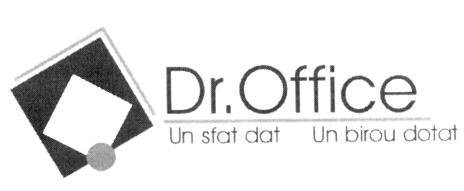 DR.OFFICE UN SFAT DAT UN BIROU DOTAT