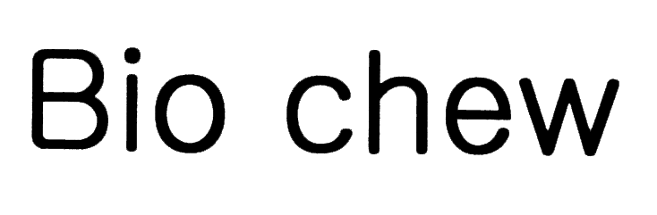 BIO CHEW