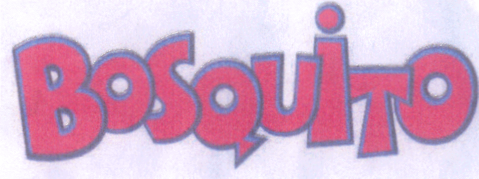 BOSQUITO