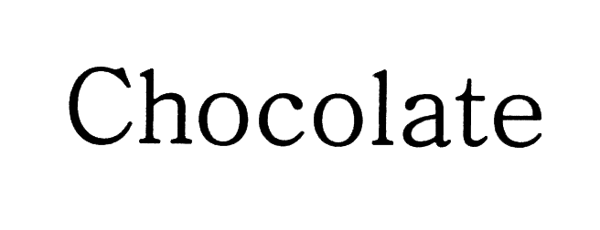 CHOCOLATE