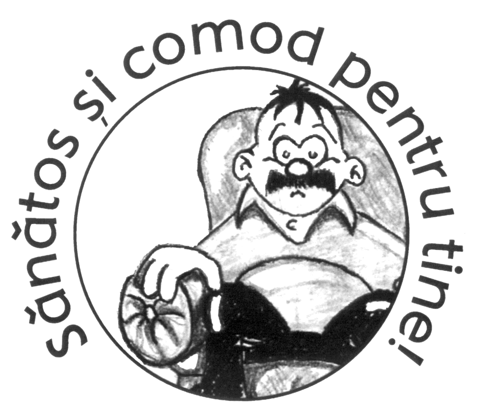 SĂNĂTOS ŞI COMOD PENTRU TINE!