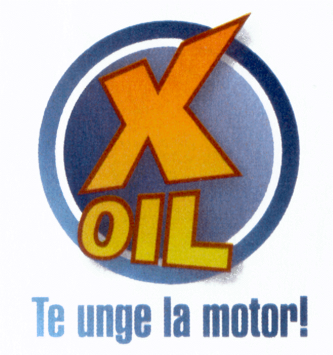 X OIL TE UNGE LA MOTOR!