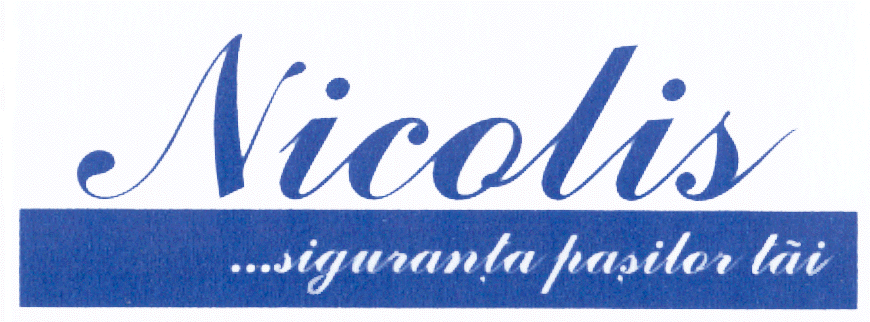 NICOLIS ... SIGURANŢA PAŞILOR TĂI