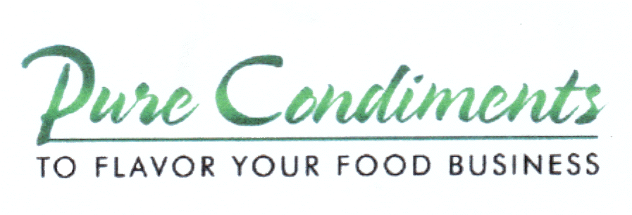 PURE CONDIMENTS TO FLAVOR YOUR FOOD BUSINESS