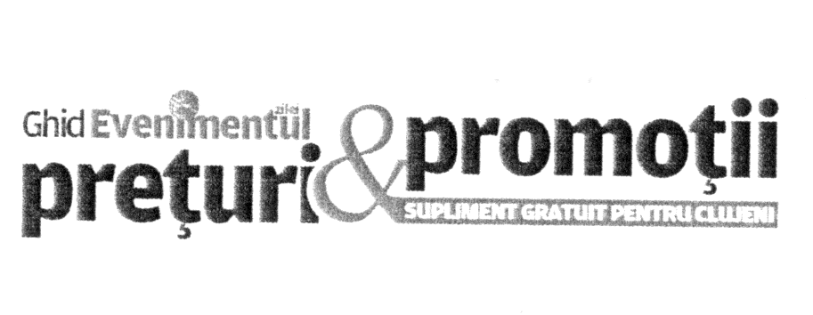 GHID EVENIMENTUL ZILEI PREŢURI & PROMOŢII SUPLIMENT GRATUIT PENTRU CLUJENI