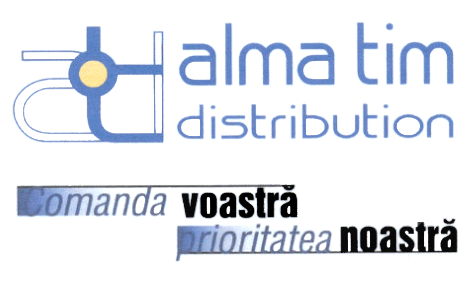 ALMA TIM DISTRIBUTION COMANDA VOASTRĂ PRIORITATEA NOASTRĂ