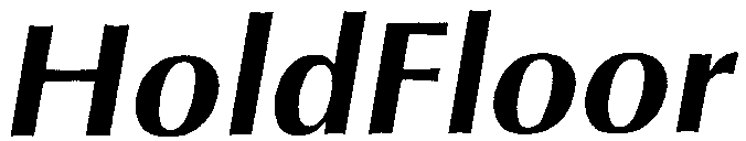 HOLDFLOOR