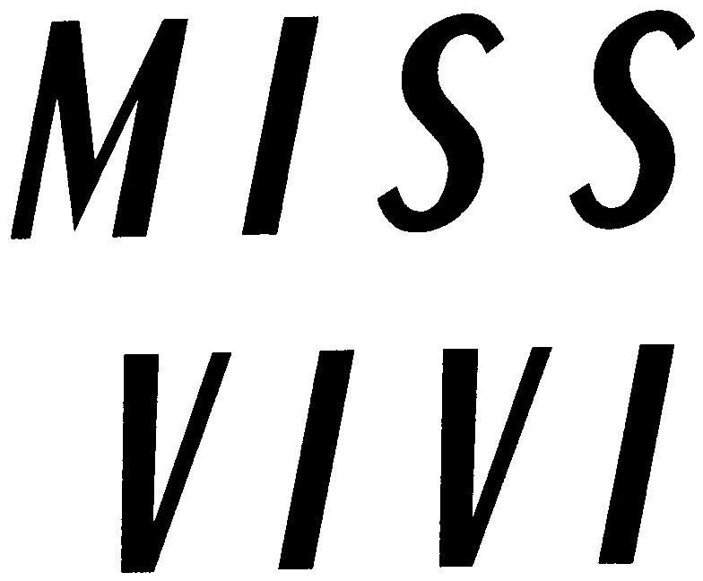 MISS VIVI