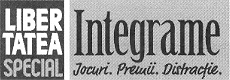 LIBERTATEA SPECIAL INTEGRAME JOCURI. PREMII. DISTRACŢIE.
