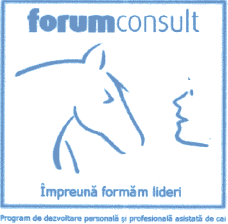 FORUM CONSULT ÎMPREUNĂ FORMĂM LIDERI PROGRAM DE DEZVOLTARE PERSONALĂ ŞI PROFESIONALĂ ASISTATĂ DE CAI