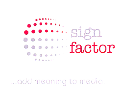 SIGN FACTOR ADD MEANING TO MEDIA