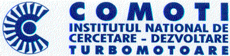 INSTITUTUL NAŢIONAL DE CERCETARE - DEZVOLTARE TURBOMOTOARE COMOTI