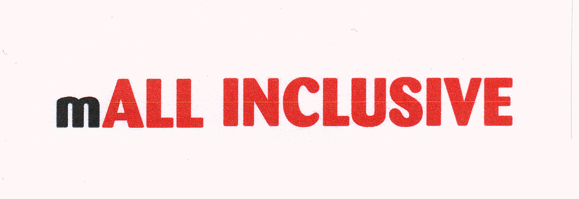 MALL INCLUSIVE