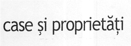 CASE ŞI PROPRIETĂŢI