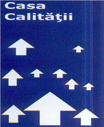 CASA CALITĂŢII