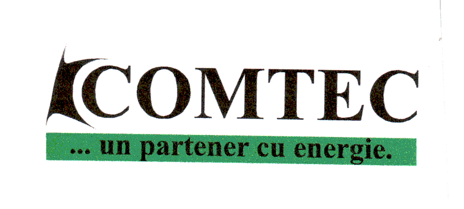COMTEC . . . UN PARTENER CU ENERGIE