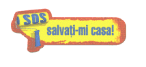 SOS SALVATI-MI CASA