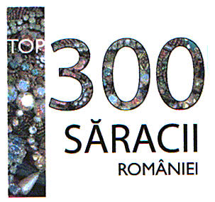 TOP 300 SARACII ROMANIEI