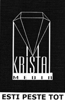 KRISTAL MEDIA ESTI PESTE TOT