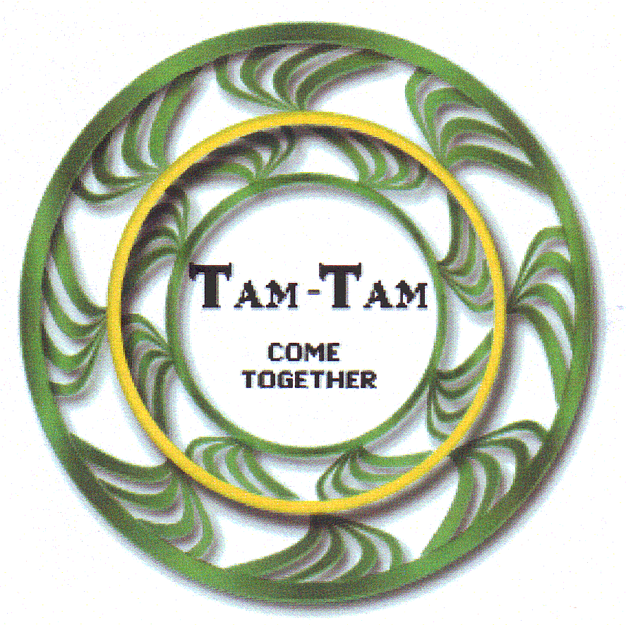 TAM TAM COME TOGETHER