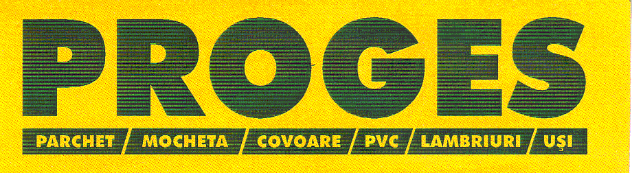 PROGES PARCHET MOCHETĂ COVOARE PVC LAMBRIURI UŞI