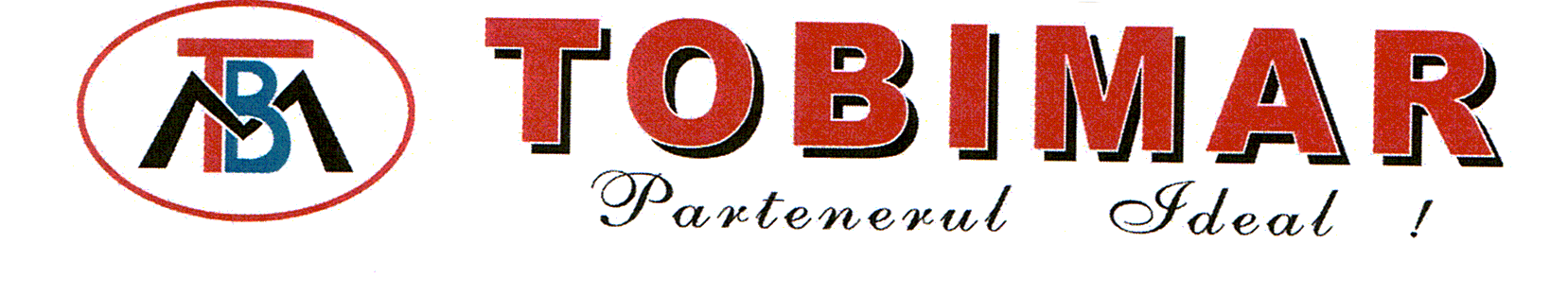 TBM TOBIMAR PARTENERUL IDEAL!