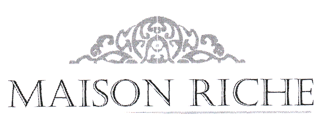 MAISON RICHE