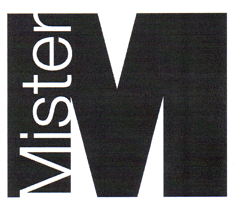 MISTER M