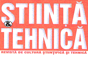 ŞTIINŢĂ&TEHNICĂ REVISTĂ DE CULTURĂ ŞTIINŢIFICĂ ŞI TEHNICĂ