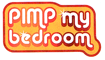 PIMP MY BEDROOM