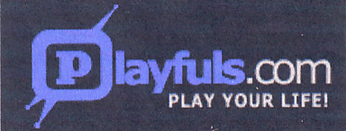 PLAYFULS.COM PLAY YOUR LIFE!