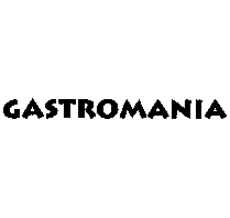 GASTROMANIA