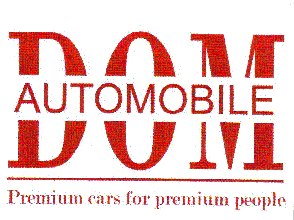 DOM AUTOMOBILE PREMIUM CARS FOR PREMIUM PEOPLE