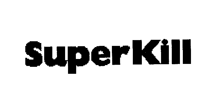 SUPERKILL