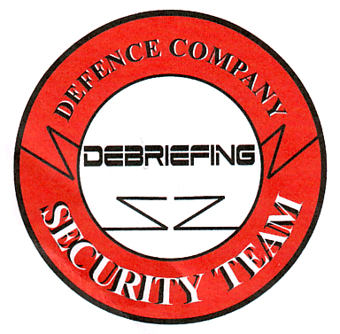 DEBRIEFRING DEFENCE COMPANY SECURITY TEAM